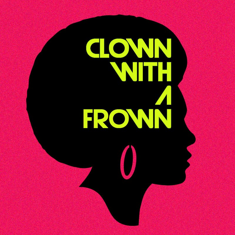 Clown With A Frown 
